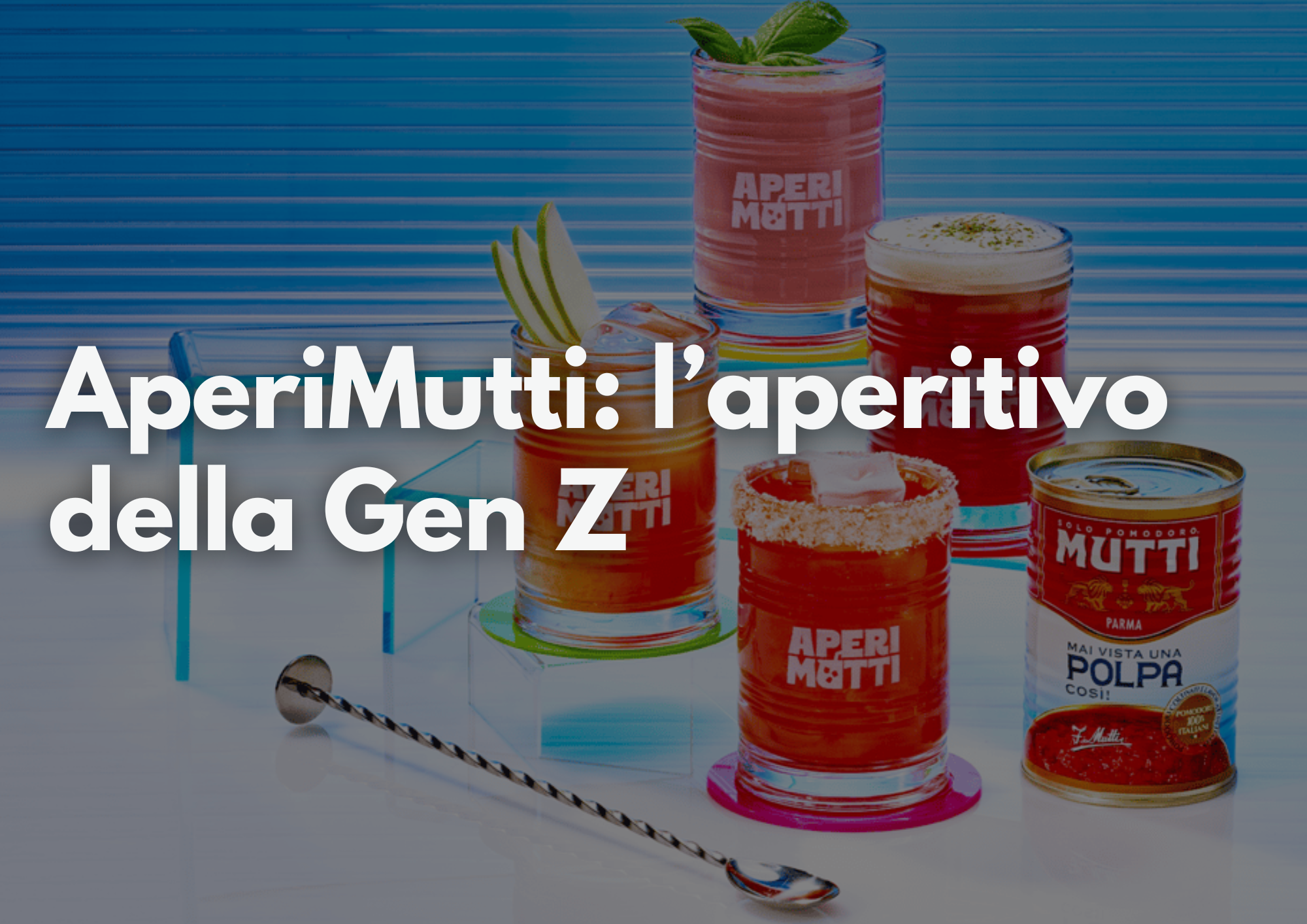 Notizia marketing AperiMutti l'aperitivo analcolico di pomodoro Mutti