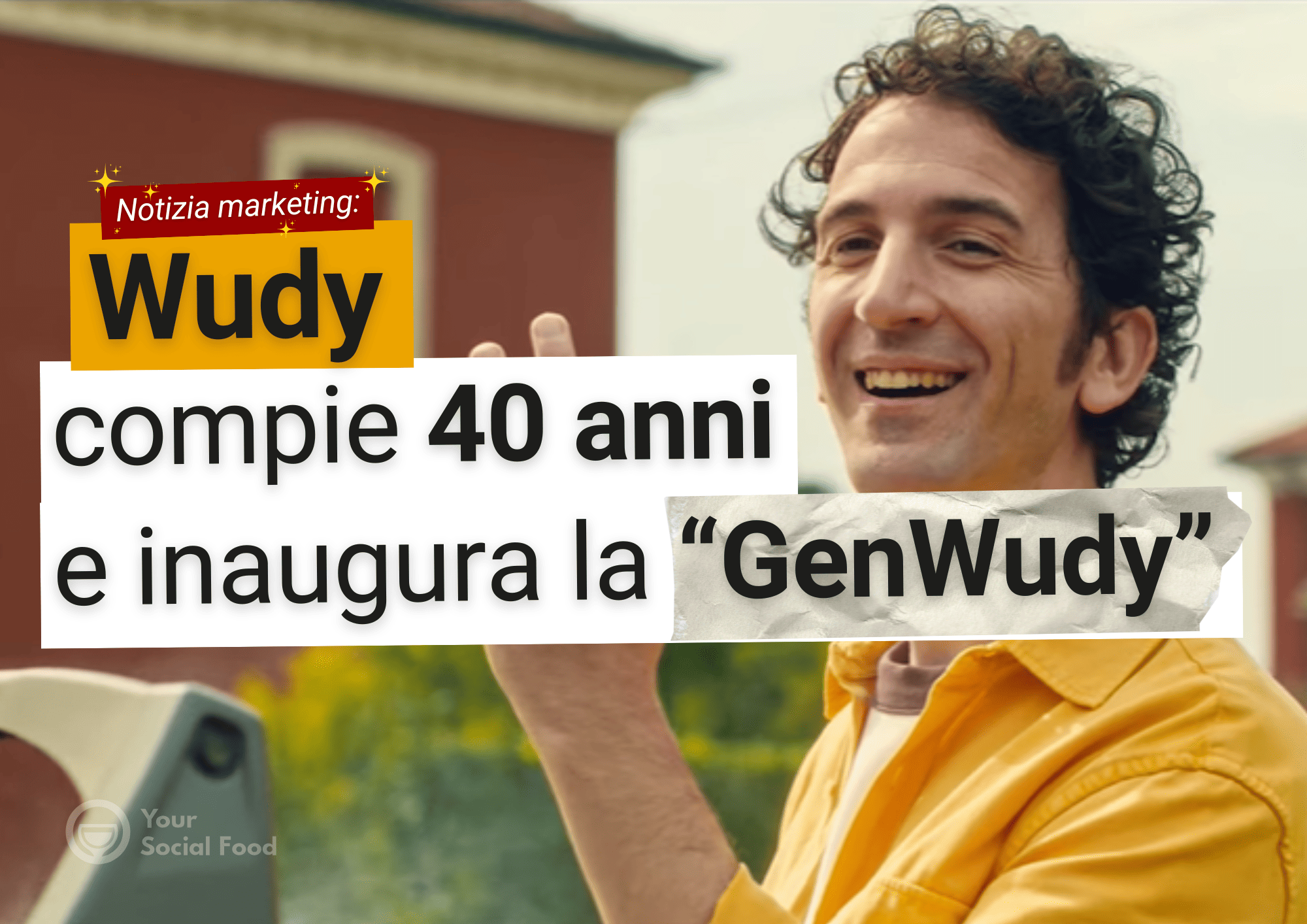 Immagine con testo “Wudy compie 40 anni e inaugura la GenWudy”, campagna celebrativa per i 40 anni del brand.